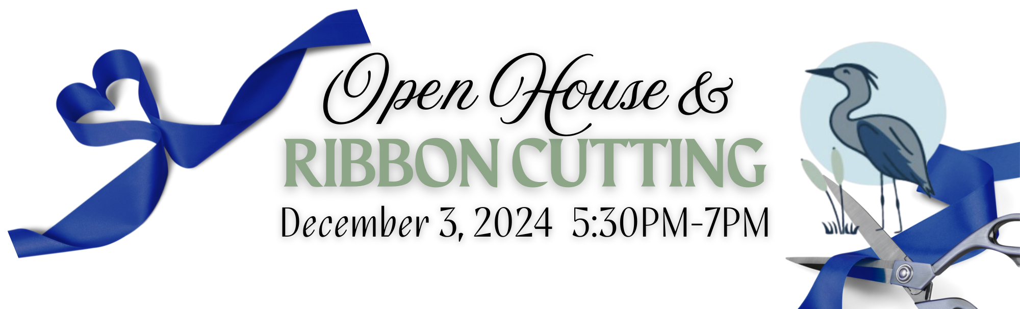 Open House and Ribbon Cutting information